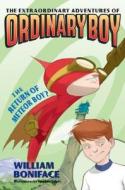 The Return of Meteor Boy? di William Boniface edito da HarperCollins Publishers