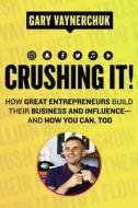 Crushing It! di Gary Vaynerchuk edito da Harper Collins Publ. USA