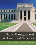Bank Management & Financial Services di Peter S. Rose, Sylvia C. Hudgins edito da Mcgraw-hill Education - Europe
