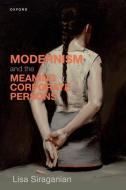 Modernism And The Meaning Of Corporate Persons di Lisa Michele Siraganian edito da Oxford University Press