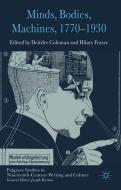 Minds, Bodies, Machines, 1770-1930 edito da Palgrave Macmillan