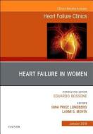 Heart Failure in Women, An Issue of Heart Failure Clinics di Gina Price Lundberg, Laxmi S. Mehta edito da Elsevier - Health Sciences Division