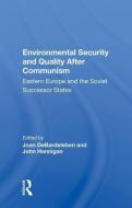 Environmental Security and Quality After Communism edito da Taylor & Francis Ltd