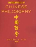 Encyclopedia of Chinese Philosophy di Antonio S. Cua edito da Taylor & Francis Ltd
