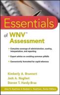 Essentials of WNV Assessment di Kimberly A. Brunnert edito da John Wiley & Sons
