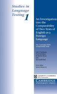 An Investigation into the Comparability of Two Tests of English as a Foreign Language di Lyle F. Bachman edito da Cambridge University Press