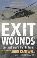 Exit Wounds Updated Edition di John Cantwell, Greg Bearup edito da Melbourne University Press