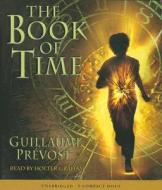The Book of Time di Guillaume Prevost edito da Scholastic