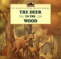 The Deer in the Wood di Laura Ingalls Wilder edito da TURTLEBACK BOOKS