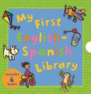 My First English-Spanish Library di Mandy Stanley edito da KINGFISHER