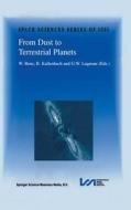 From Dust to Terrestrial Planets edito da Springer Netherlands