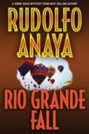 Rio Grande Fall di Rudolfo Anaya edito da UNIV OF NEW MEXICO PR