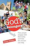 God's Belongers di David W. Walker edito da BRF (The Bible Reading Fellowship)