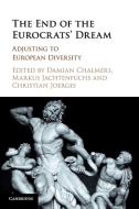 The End of the Eurocrats' Dream edito da Cambridge University Press