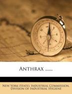 Anthrax ...... edito da Nabu Press