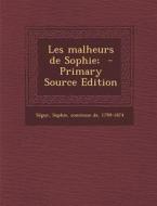 Les Malheurs de Sophie; edito da Nabu Press