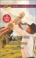 The Cowboy's Baby & Prairie Cowboy di Linda Ford edito da HARLEQUIN SALES CORP