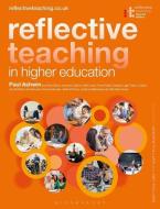 Reflective Teaching in Higher Education di Paul Ashwin, David Boud edito da BLOOMSBURY ACADEMIC