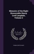 Memoirs Of The Right Honourable Henry Lord Langdale, Volume 2 di Thomas Duffus Hardy edito da Palala Press