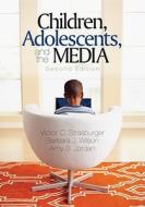Children, Adolescents, And The Media di Victor C. Strasburger, Barbara J. Wilson, Amy B. Jordan edito da Sage Publications Inc
