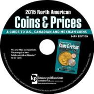 2015 North American Coins & Prices: A Guide to U.S., Canadian and Mexican Coins di Dave Harper, Harry Miller, Thomas Michael edito da Krause Publications