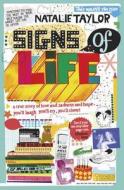 Signs Of Life di Natalie Taylor edito da Hodder & Stoughton General Division