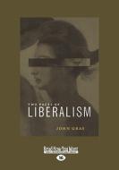 Two Faces of Liberalism (Large Print 16pt) di John Gray edito da ReadHowYouWant