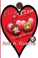 Lisy y Lisa: Las Gemelas Cuento No. 20 di MS Ann a. Guerra, Mr Daniel Guerra edito da Createspace Independent Publishing Platform