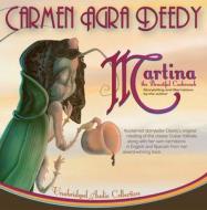 Martina the Beautiful Cockroach di Carmen Agra Deedy edito da Peachtree Publishers