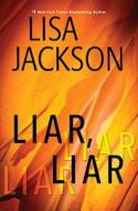 Liar, Liar di Lisa Jackson edito da KENSINGTON PUB CORP