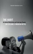 The Audita(or Iceland, a Modern Myth) di Andrew Westerside edito da OBERON BOOKS