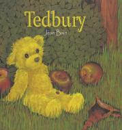Tedbury di Jean Bain edito da Austin Macauley Publishers