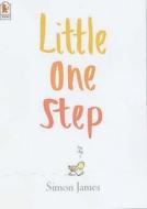 Little One Step di Simon James edito da Walker Books Ltd