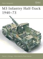 M3 Infantry Halftrack di Steven Zaloga edito da Bloomsbury Publishing PLC
