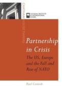Partnership in Crisis di Paul Cornish edito da BLOOMSBURY 3PL