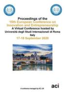 ECIE 2020-Proceedings of the 15th European Conference on Innovation and Entrepreneurship edito da ACPIL