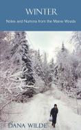 Winter di Dana Wilde edito da North Country Press