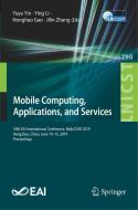 Mobile Computing, Applications, and Services edito da Springer International Publishing