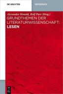 Grundthemen der Literaturwissenschaft: Lesen di ROLF PARR edito da Gruyter, Walter de GmbH