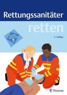 retten - Rettungssanitäter edito da Georg Thieme Verlag