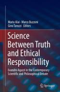 Science Between Truth and Ethical Responsibility edito da Springer International Publishing