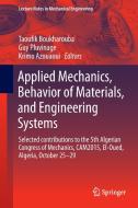 Applied Mechanics, Behavior of Materials, and Engineering Systems edito da Springer-Verlag GmbH