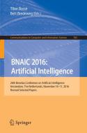 BNAIC 2016: Artificial Intelligence edito da Springer International Publishing