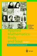 Applied Mathematics: Body And Soul di Kenneth Eriksson, Don Estep, Claes Johnson edito da Springer-verlag Berlin And Heidelberg Gmbh & Co. Kg