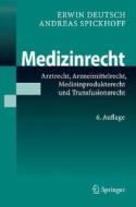 Medizinrecht di E Deutsch edito da Springer-verlag Berlin And Heidelberg Gmbh & Co. Kg