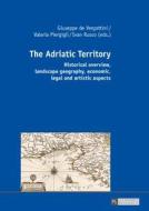The Adriatic Territory edito da Lang, Peter GmbH