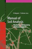 Manual for Soil Analysis - Monitoring and Assessing Soil Bioremediation edito da Springer Berlin Heidelberg
