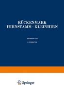Rückenmark Hirnstamm · Kleinhirn di O. Foerster, O. Gagel, St. Környey, F. Lotmar, O. Marburg, H. W. Stenvers edito da Springer Berlin Heidelberg