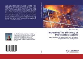 Increasing The Efficiency of Photovoltaic Systems di Ahmed Zakaria Hafez edito da LAP Lambert Academic Publishing