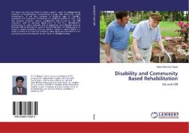 Disability and Community Based Rehabilitation di Satya Bhushan Nagar edito da LAP Lambert Academic Publishing